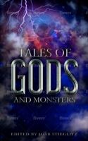 Tales of Gods and Monsters 1733333401 Book Cover