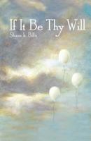 If It Be Thy Will 1461089840 Book Cover