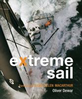 Extreme Sail: Oliver Dewar 1862057281 Book Cover