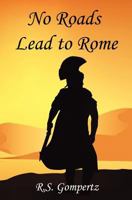 No roads lead to Rome 0982582900 Book Cover