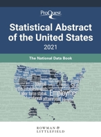 Proquest Statistical Abstract of the United States 2021: The National Data Book 1641434457 Book Cover