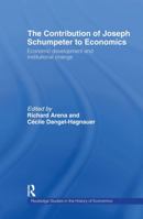 The Contribution of Joseph A. Schumpeter to Economics 0415228247 Book Cover