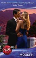 The Mediterranean Billionaire's Blackmail Bargain 0373127839 Book Cover