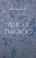 Alices Dagbog 8743047912 Book Cover