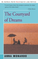 The Courtyard of Dreams 0595003370 Book Cover