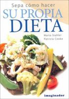 Sepa Como Hacer Su Propia Dieta / Know How to Do Your Own Diet 9507685561 Book Cover