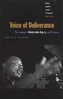 Voice of Deliverance: The Language of Martin Luther King, Jr., and Its Sources 0029215218 Book Cover