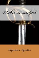 Sabre et scalpel 1535187980 Book Cover