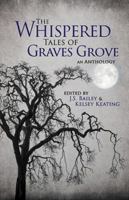 The Whispered Tales of Graves Grove 1946006696 Book Cover