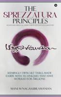 The Sprezzatura Principles: Achieving Magical Goals with Effortless Mastery B0FDSTH79D Book Cover