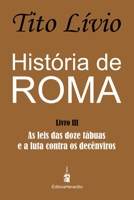 História de Roma: As leis das doze tábuas e a luta contra os decênviros B0CFZL3HP5 Book Cover