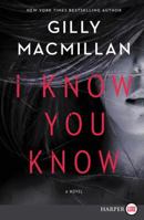 I Know You Know 0062698605 Book Cover