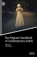 The Palgrave Handbook of Contemporary Gothic 3030331385 Book Cover