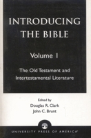 Introducing the Bible: The Old Testament and Intertestamental Literature 0761808051 Book Cover