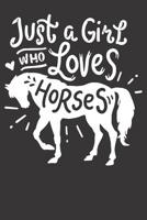 Notebook: Dot Grid Dotted 6x9 120 Pages Horse Just A Girl Who Loves Horses Equestrian Show Jumping 1082009237 Book Cover