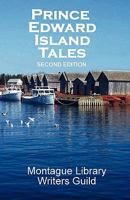 Prince Edward Island Tales 2nd Ed 0978399560 Book Cover