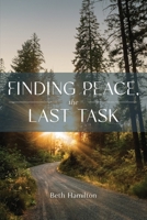 Finding Peace, the Last Task B0FMB2TSWK Book Cover