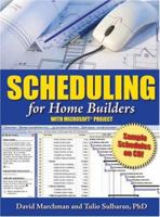 Scheduling for Home Builders with Microsoft Project 0867186216 Book Cover