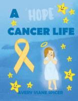 A Cancer Life 1948556103 Book Cover