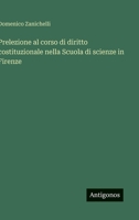 Prelezione al corso di diritto costituzionale nella Scuola di scienze in Firenze (Italian Edition) 3563938717 Book Cover