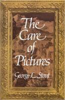 The Care of Pictures 0486231658 Book Cover