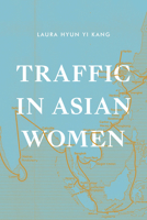 Traffic in Asian Women 1478009667 Book Cover