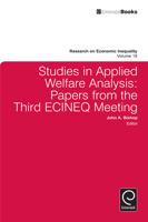 Research on Economic Inequality, Volume 18: Studies in Applied Welfare Analysis: Papers from the Third ECINEQ Meeting 0857241451 Book Cover