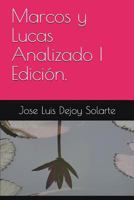 Marcos y Lucas Analizado I Edición. 1718018754 Book Cover