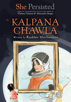 She Persisted: Kalpana Chawla 0593620631 Book Cover