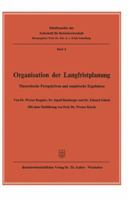 Organisation Der Langfristplanung: Theoretische Perspektiven Und Empirische Ergebnisse 3322985199 Book Cover