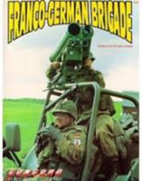 Franco-German Brigade (Firepower Pictorials) 9623610386 Book Cover