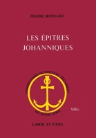 Les épîtres johanniques (Commentaire du Nouveau Testament) 2830901983 Book Cover