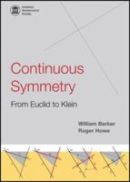 Continuous Symmetry: from Euclid to Klein 0821839004 Book Cover