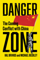 Danger Zone: The Coming Conflict with China 1324021306 Book Cover