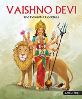 Vaishno Devi the Powerful Goddess 8187108401 Book Cover