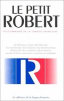 Le Petit Robert: Dictionnaire de la langue franÃ§aise 2850366684 Book Cover