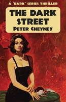 The Dark Street 1915014255 Book Cover