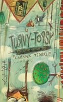 Turvy-Topsy 1398456179 Book Cover