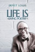 Life Is: Living Poetry null Book Cover