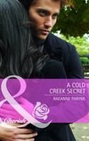 A Cold Creek Secret