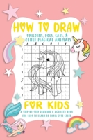 How To Draw A Unicorn: A Fun and Simple Step-by-Step Drawing and Activity Book for Kids. 1651318425 Book Cover