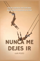 Nunca me dejes ir B09DMR77VX Book Cover