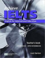 Achieve Ielts Teacher's Book (Achieve Ielts Intermediate/Upp) 0462007499 Book Cover