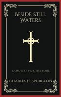 Beside Still Waters: Comfort for the Soul (Grapevine Press) 9358377577 Book Cover
