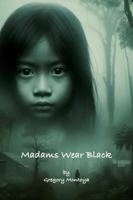 Madams Wear Black B0DXVX9X6N Book Cover