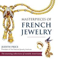 Masterpieces of French Jewelry 1635618355 Book Cover
