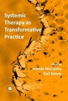 Systemic Therapy as Transformative Practice 0993072321 Book Cover