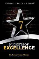 7 Nuggets of Excellence 1498478212 Book Cover