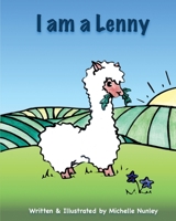 I am a Lenny: A children's book that celebrates differences. 1708923489 Book Cover