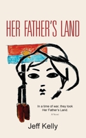 Her Father's Land 1647196329 Book Cover
